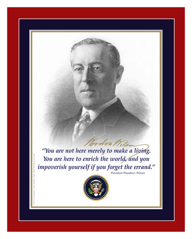 8"x 10" Woodrow Wilson "...merely to make a living" Matted Print