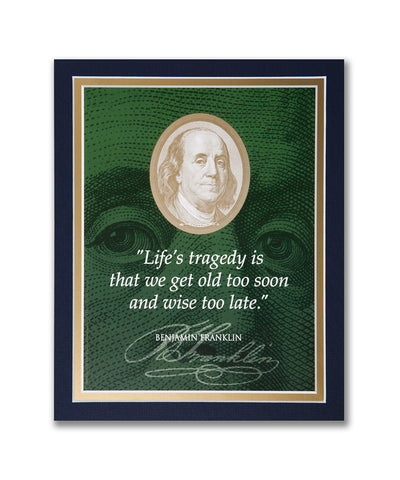 8"x 10" "Life's tragedy..." Matted Print