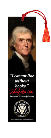 President Thomas Jefferson "books."